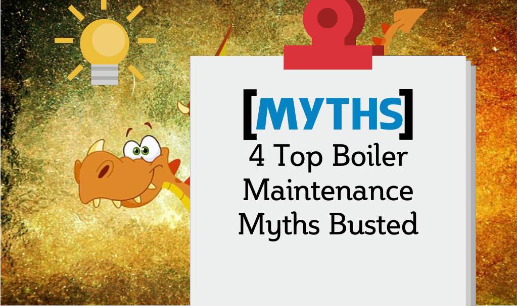 Boiler maintenance myths shown in a graphic image.