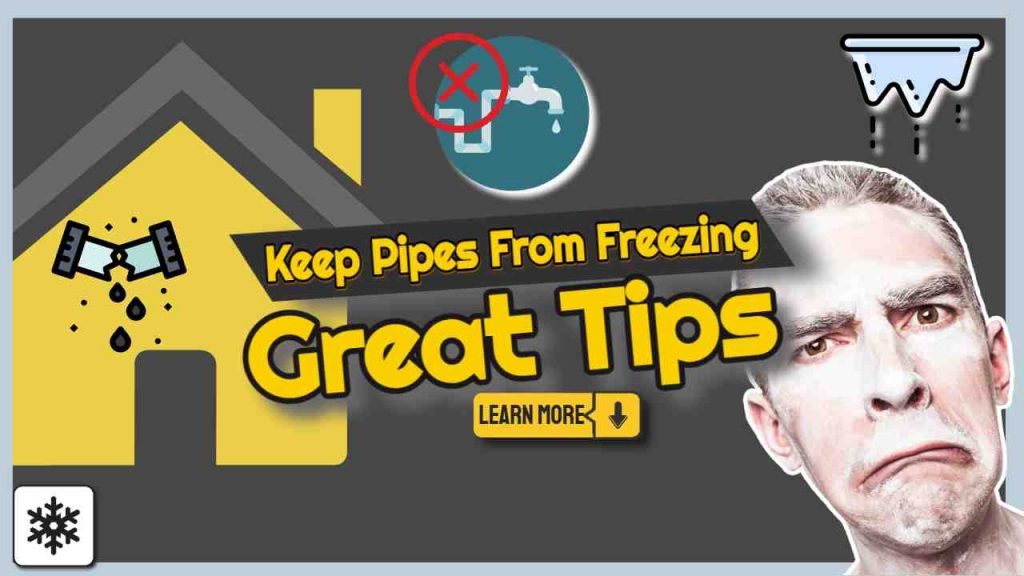 Image text: "Keep pipes from freezing great tips".