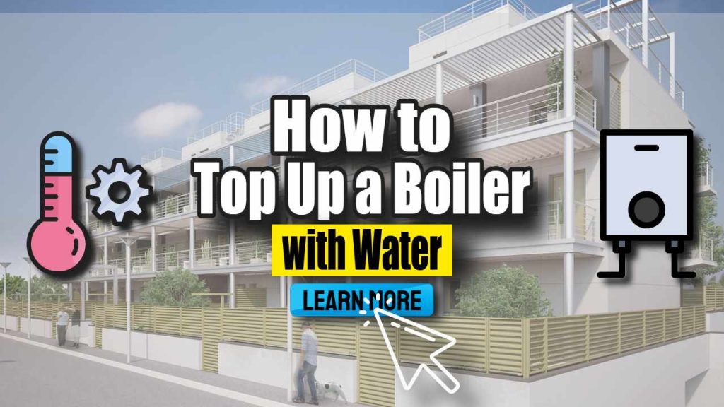 Image text: "How to top up a boiler with water".